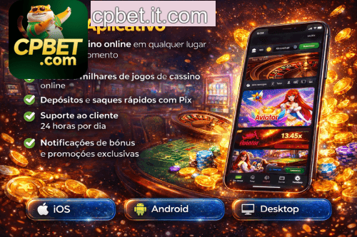 Aplicativo móvel CPBET para iOS e Android